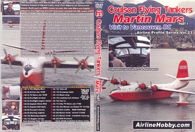 Coulson Flying Tankers Martin Mars Part 1