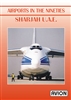 Airports in the Nineties - Sharjah