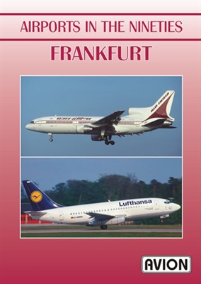 Airports in the Nineties - Frankfurt