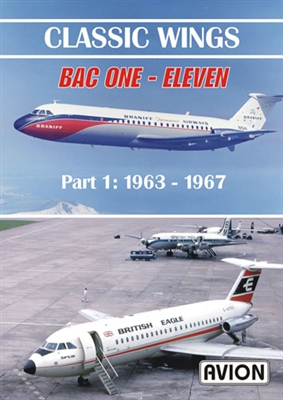 Classic Wings - BAC 1-11 Part 1, 1963 - 1967