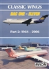 Classic Wings - BAC 1-11 part 2, 1968 - 2006