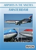 Airports in the Nineties - Amsterdam