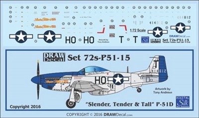 1:72 N.A. P-51D Mustang  "Slender, Tender & Tall"