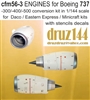 1:144 CFM56-3 Engines (2) for Boeing 737-300/-400/-500