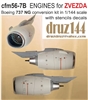 1:144 CFM56-7B Engines (2) for Boeing 737NG (Zvezda))